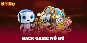 Hack game nổ hũ