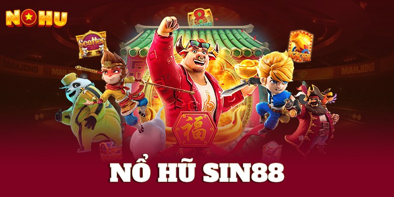 Nổ hũ SIN88