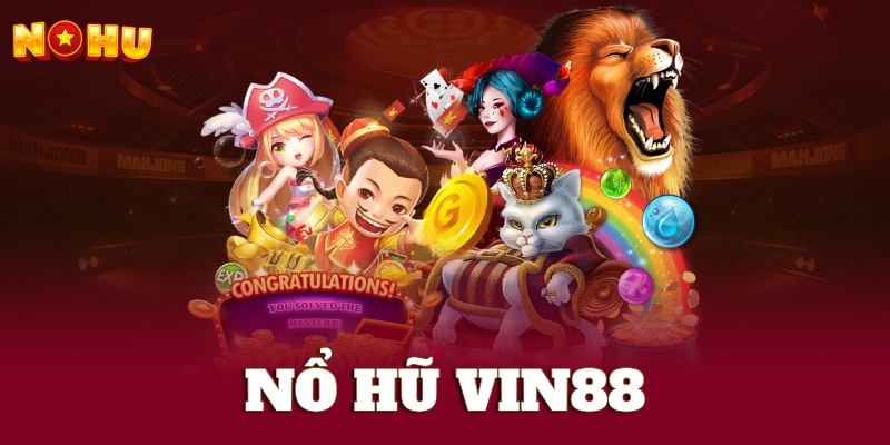 Nổ hũ VIN88